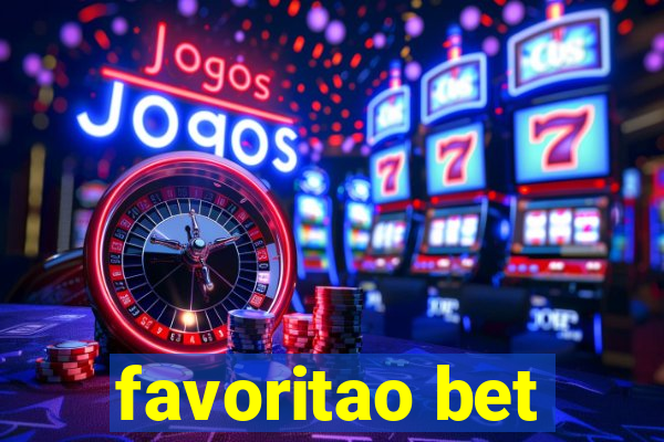 favoritao bet